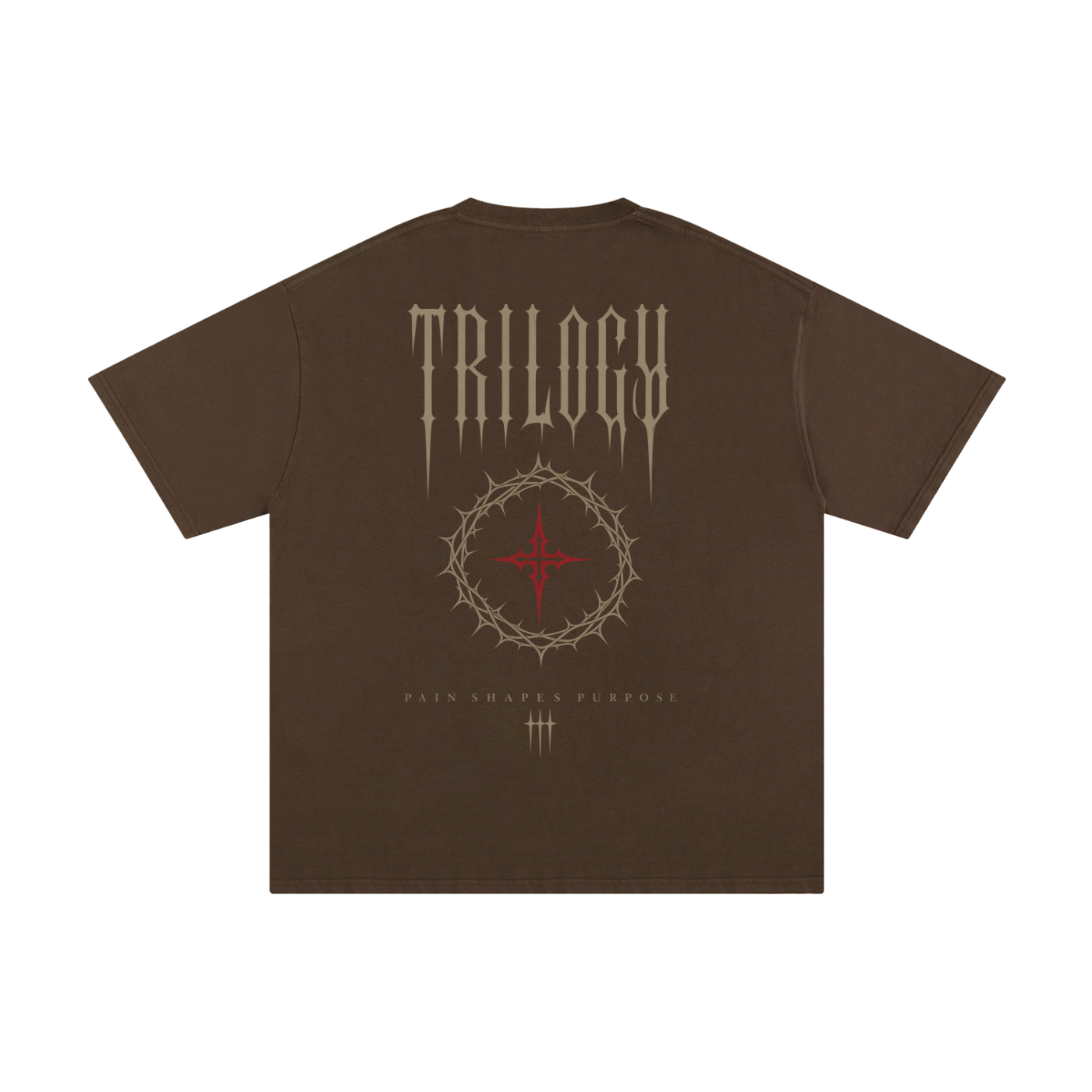TRILOGY — "CROWNED BY PAIN" OVERSIZED TEE
